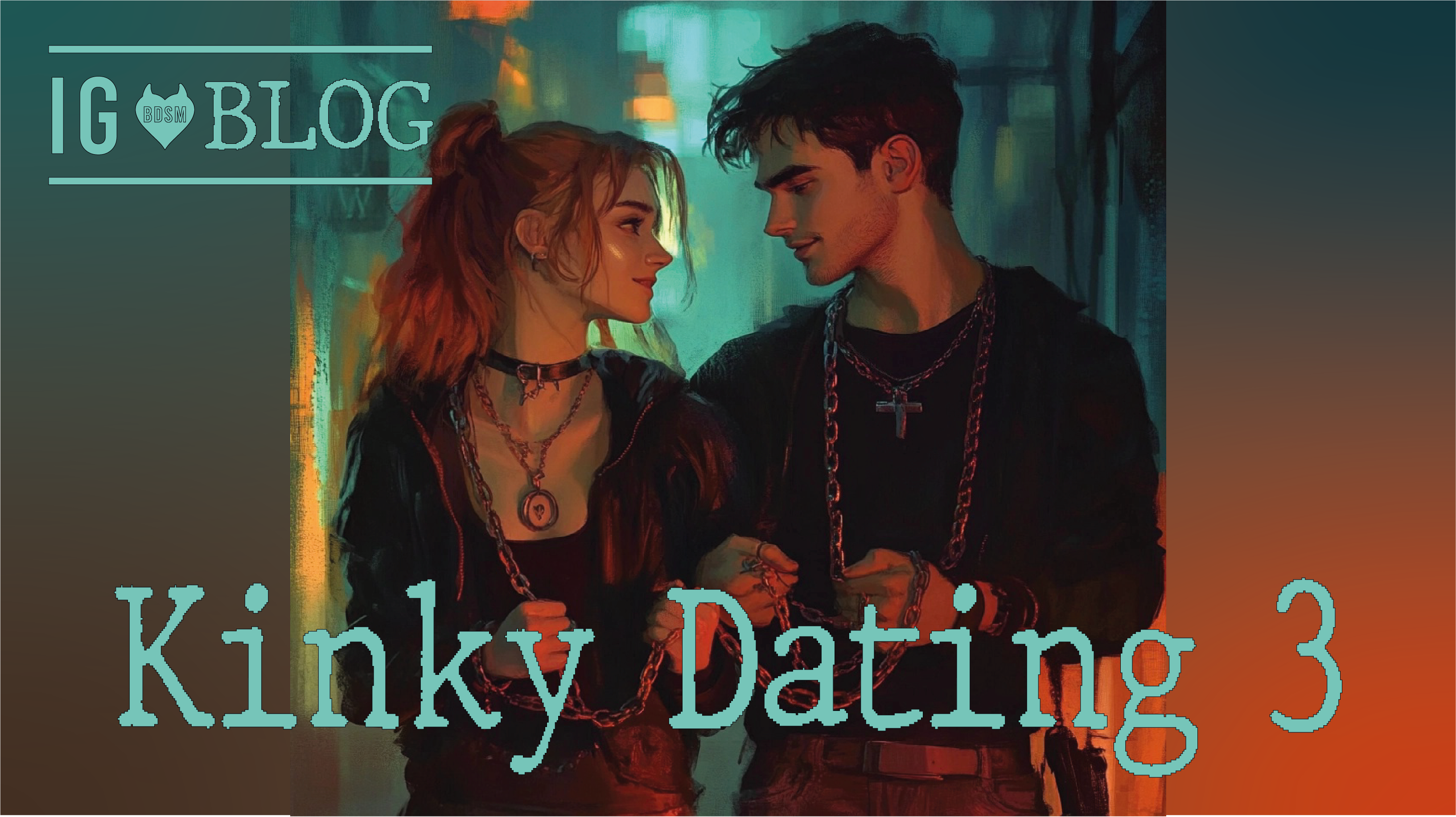 Kinky Dating – Teil 3